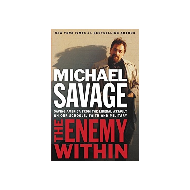 Enemy Within: Saving America from the Liberal Assault on Its Churches, Schools, and Military